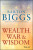 Wealth, War and Wisdom - Barton Biggs