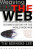 Weaving the Web: The Original Design and Ultimate Destiny of the World Wide Web - Berners-Lee Tim