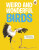 Weird and Wonderful Birds - Rosie Rowntree