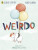 Weirdo - Nick Laird,Zadie Smithová