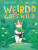 Weirdo Goes Wild - Nick Laird,Zadie Smithová