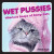 Wet Pussies - Ellis Charlie