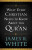 What Every Christian Needs to Know About the Qur`an - White James R.