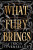 What Fury Brings - Tricia Levensellerová
