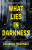 What Lies in Darkness - Christina McDonald