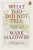 What You Did Not Tell - Mark Mazower