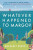 Whatever Happened to Margo? - Margaret Durrell