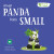 When Panda Feels Small - Gemma Cary
