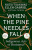 When the Pine Needles Fall - Sean Carleton,Katsi’tsakwas Ellen Gabriel