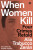 When Women Kill - Alia Trabucco  Zerán