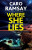 Where She Lies - Caro Ramsay