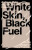 White Skin, Black Fuel - Andreas Malm,The Zetkin Collective