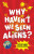 Why Haven't We Seen Aliens (PB) - Stephen Rickard
