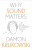 Why Sound Matters - Damon Krukowski