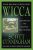 Wicca : A Guide for the Solitary Practitioner - Scott Cunningham