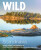Wild Guide Scandinavia (Norway, Sweden, Iceland and Denmark) - Ben Love