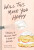 Will This Make You Happy - Tanya Bush