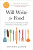 Will Write for Food (4th Edition) - Dianne Jacob