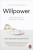 Willpower - John Tierney,Roy F. Baumeister