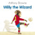 Willy The Wizard - Anthony Browne