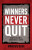 Winners Never Quit - Markus Bohi