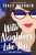 With Neighbors Like This - Tracy Goodwin