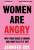 Women Are Angry - Cox Jennifer