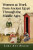 Women at Work from Ancient Egypt Through the Middle Ages - Lora Ann Sigler