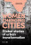 Women Changing Cities - Chris Bruntlett,Melissa Bruntlett