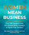 Women Mean Business - Andi Simon,Robyn Freedman Spizman,Edie Fraser