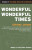 Wonderful, Wonderful Times - Jelinek Elfriede