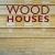 Wood Houses - Schleifer
