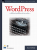 WORDPRESS EFEKTIVNÍ PUBLIKOVÁNÍ NA WEBU - Scott McNulty