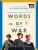 Words of War - Anthony Richards,Imperial War Museums