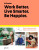 Work Better, Live Smarter - Courier,Jeff Taylor,Daniel Giacopelli