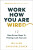 Work How You Are Wired - William Vanderbloemen