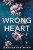 Wrong Heart - Jennifer Hartmann