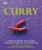 Curry: Fragnant dishes from India, Thailand, Vietnam and Indonesia - 