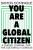 You Are A Global Citizen - Damon Dominique