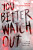You Better Watch Out - Sarah Naughton