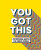 You Got This - OH! Life
