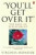 'You'll Get Over It' - Virginia Ironsideová