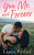 You, Me, and Forever - Laura Pavlov