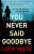 You Never Said Goodbye - Luca Veste