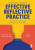 Your Essential Guide to Effective Reflective Practice - Christian van Nieuwerburgh,David Love