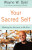 Your Sacred Self - Wayne W. Dyer