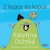 Z kopce do kopce - Kateřina Dubská