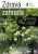 Zdravá zahrada - Vlašínová Helena