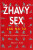 Žhavý sex - Tracey Coxová