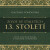 Život ve staletích – 13. století - Vlastimil Vondruška